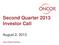 Second Quarter 2013 Investor Call