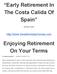 Early Retirement In The Costa Calida Of Spain