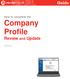 How to complete the Company Profile. Review and Update