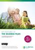 THE skandia plan. A unit-linked life assurance plan that can provide cover throughout your life. for information only.