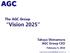 The AGC Group Vision 2025