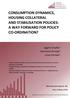 CONSUMPTION DYNAMICS, HOUSING COLLATERAL AND STABILISATION POLICIES: A WAY FORWARD FOR POLICY CO-ORDINATION?