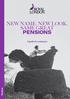 For professional advisers only NEW NAME, NEW LOOK, SAME GREAT PENSIONS. A guide for employers. Pensions