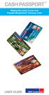 Making the most of your new Prepaid MasterCard Currency Card USER GUIDE