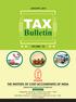 JANUARY, 2019 TAX. Bulletin VOLUME - 32 THE INSTITUTE OF COST ACCOUNTANTS OF INDIA. (Statutory Body under an Act of Parliament)