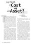 Cost. Asset? T. Are Skills a. By Laurie Bassi and Daniel McMurrer. Though American corporations have been
