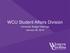 WCU Student Affairs Division. University Budget Hearings January 28, 2016