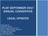 PLDF SEPTEMBER 2017 ANNUAL CONVENTION LEGAL UPDATES