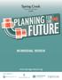 presents: PLANNING FOR THE FUTURE INFORMATIONAL OVERVIEW   DETAILS PROVIDED BY: