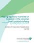 Aligning regulatory incentives for innovation in the consumer health products industry