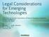 Legal Considerations for Emerging Technologies