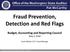 Fraud Prevention, Detection and Red Flags