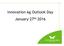 Innovation Ag Outlook Day January 27 th 2016