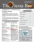 The Fiesta Bee. Holiday Lights Flyer FGHA Board Meeting 7pm, Pool Cabana. Where: City Hall, City Council Chambers When: 7:30 p.m. - 10:00 p.m.