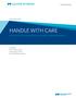 HANDLE WITH CARE POINT OF VIEW A DIAGNOSIS OF THE CHALLENGES IN CORPORATE CLAIMS MANAGEMENT. Financial Services