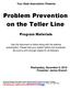 Problem Prevention on the Teller Line
