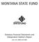 MONTANA STATE FUND. Statutory Financial Statements and Independent Auditor s Report