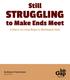 Still STRUGGLING. to Make Ends Meet. A Report on Living Wages in Washington State. By Allyson Fredericksen