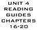 UNIT 4 READING GUIDES CHAPTERS 16-20
