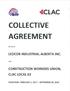 «CLAC COLLECTIVE AGREEMENT LEDCOR INDUSTRIAL ALBERTA INC. CONSTRUCTION WORKERS UNION, CLAC LOCAL 63 AND BETWEEN
