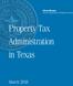 Glenn Hegar Texas Comptroller of Public Accounts. Property Tax Administration in Texas