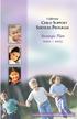 Director s Message. I am very pleased to present the Strategic Plan for the California Child Support Services Program.