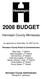 2008 BUDGET. Hennepin County Minnesota. As approved on December 18, 2007 by the. Hennepin County Board of Commissioners