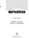 Financial derivatives Third Edition ROBERT W. KOLB JAMES A. OVERDAHL John Wiley & Sons, Inc.
