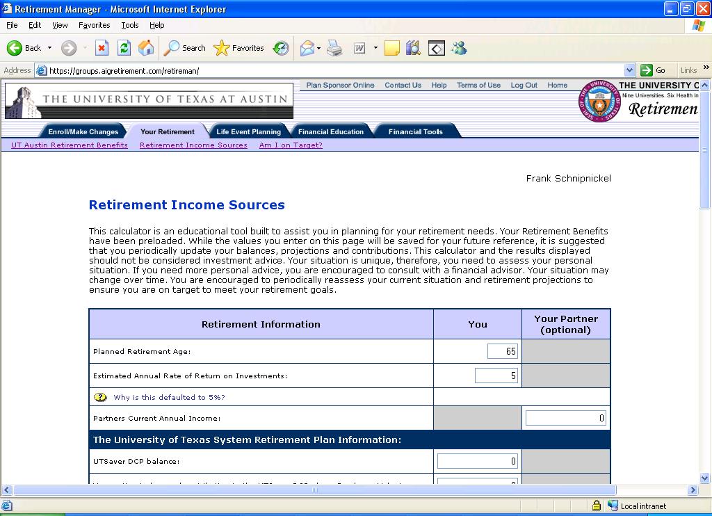 Other Tools: Retirement Income Calculator Page 29 The Retirement Income Sources page is a calculator.