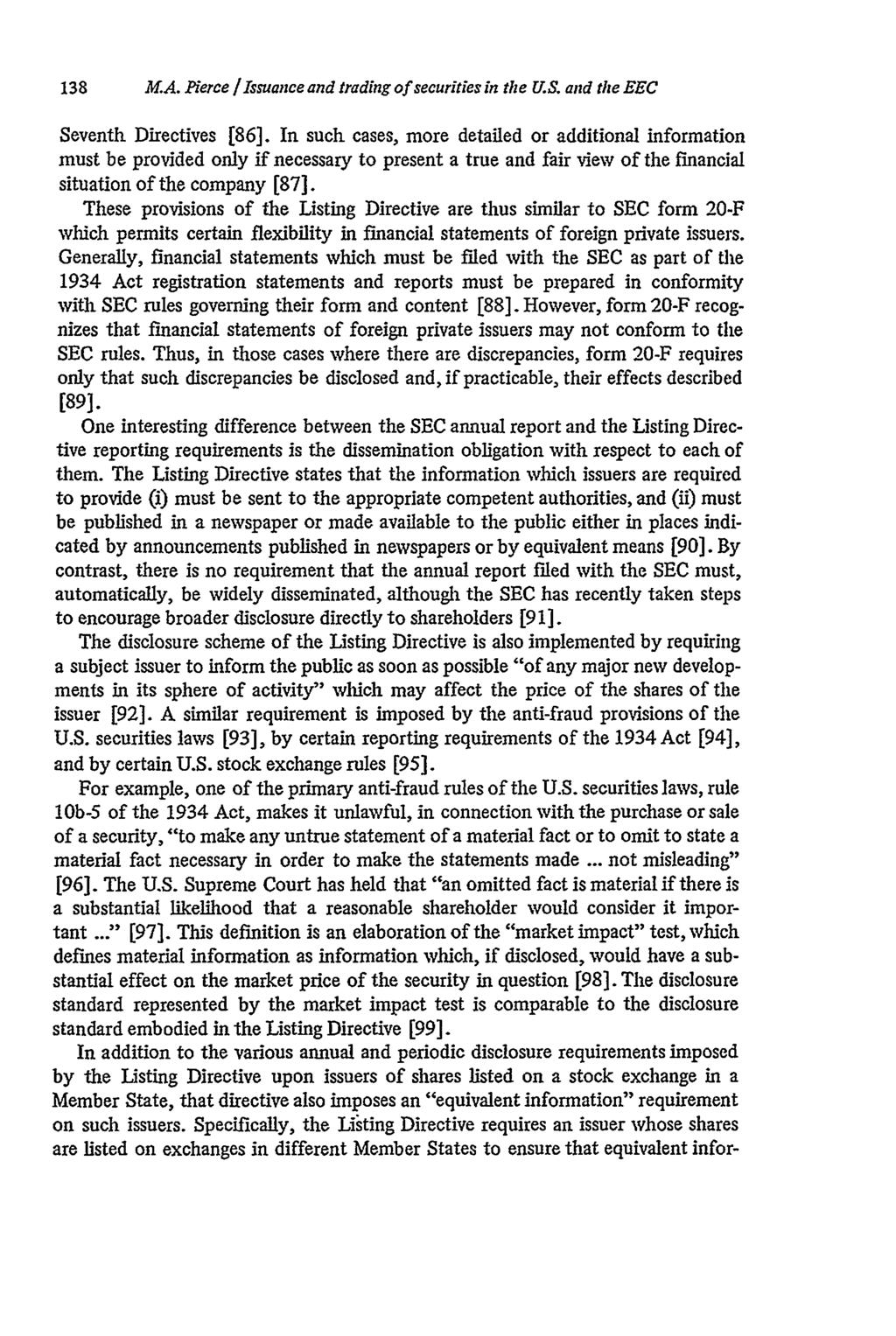 University of Pennsylvania Journal of International Law, Vol. 3, Iss. 2 [2014], Art. 3 138 M.A. Pierce /Issuance and trading of securities in the U.S. and the EEC Seventh Directives [86].