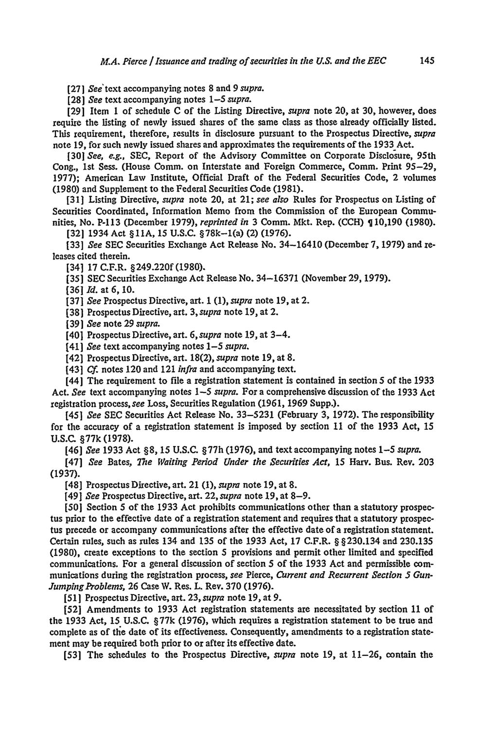 Pierce: The Regulation of the Issuance and Trading of Securities in the U M.A. Pierce / Issuance and trading of securities in the U.S. and the EEC (271 See'text accompanying notes 8 and 9 supra.