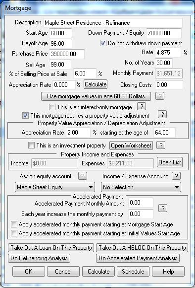 J&L Financial Planner -- Version 20.0 38 Figure 9: Mortgage Event Mortgage Event Screen Fields Description Your description of how this event pertains to the Financial Scenario.