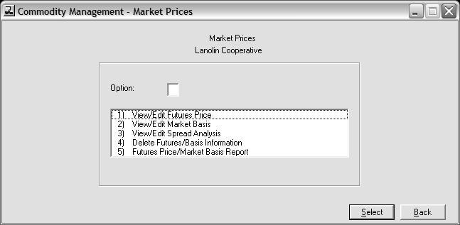 Market Prices Once the Market Situation report has been completed, the user can add/edit the market prices. þ þ þ þ Option 1 provides for adding or editing of futures prices within the system.