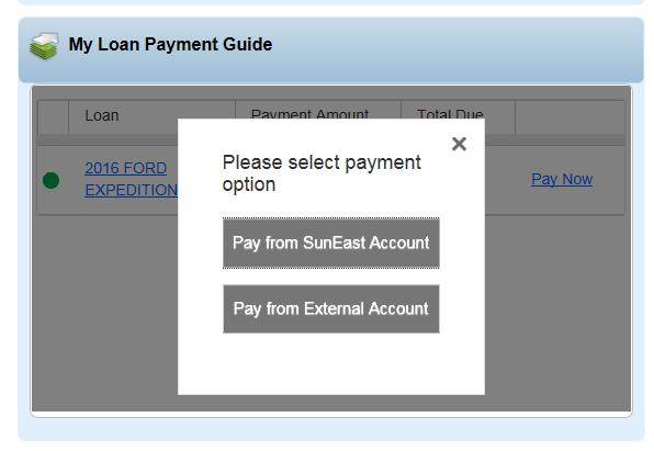 Loan Pay Guide 2 By selecting the Pay Now tool; you can choose to pay any Sun East loan from any Sun East account(s) or any external account(s) at another financial institution.