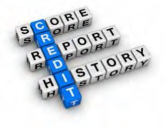Check Your Credit Report When s the last time you checked your credit report?