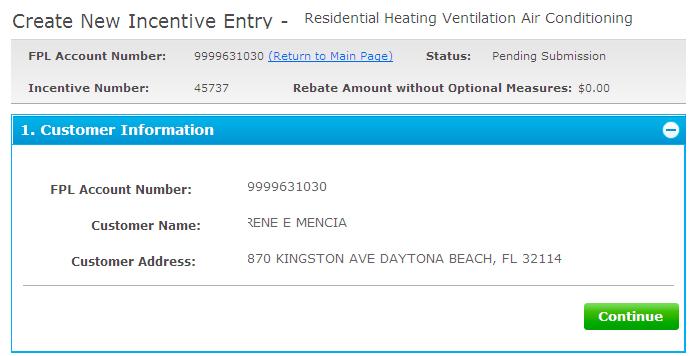 1. Verify Customer Information for HVAC 1. Click the plus sign on the Customer Information section. P a r t i c i p a t i n g I n d e p e n d e n t C o n t r a c t o r s 39 2.