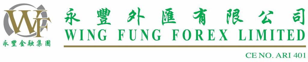 Forex Online Trading User Guide WING FUNG FOREX LIMITED Tel (HK) : (852) 2303 8690 Tel (China) : 400 120 1080