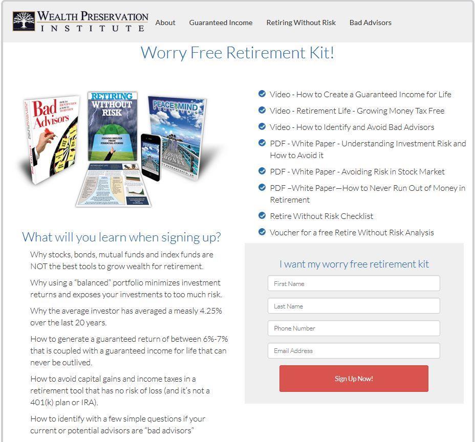 Get Your Worry Free Retirement Kit Below is a picture from the web-site http://dl.wealthpreservationinstitute.com/.
