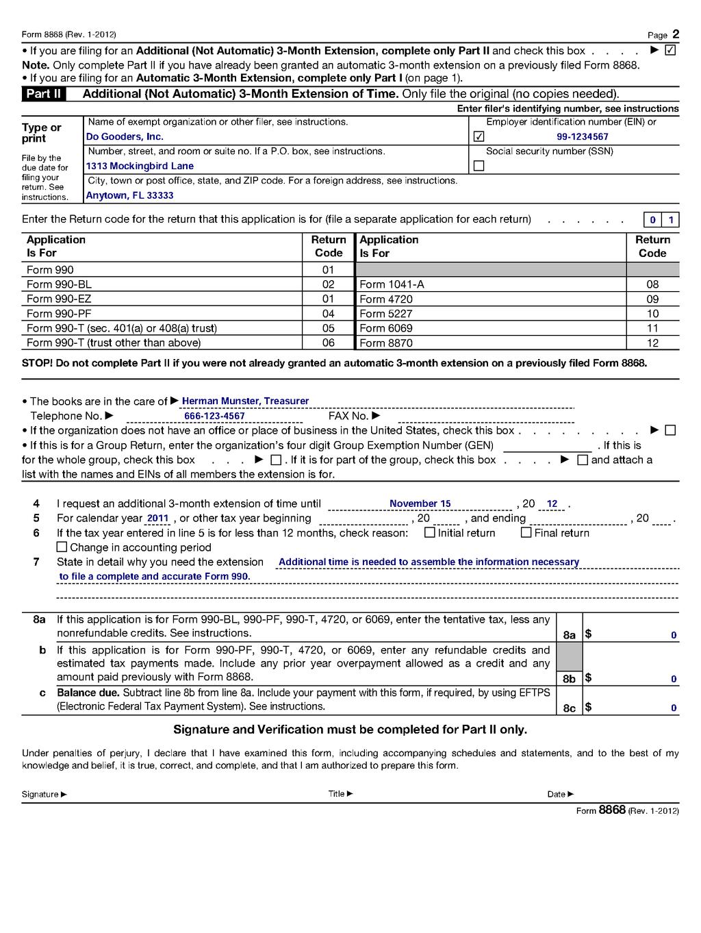 Below is an example of a filled-in page 2 of Form 9968 to request an additional 3 month extension of time to file Form 990.