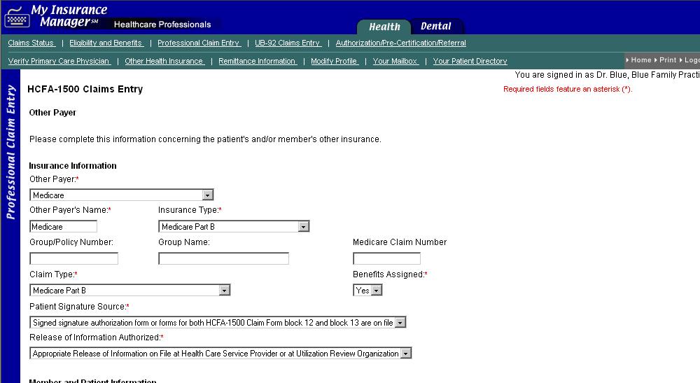 Other Payer Screen HCFA-500 3. Other Payer s Name You may type in any entry, from the name of the other insurance company to the name of the kind of insurance.