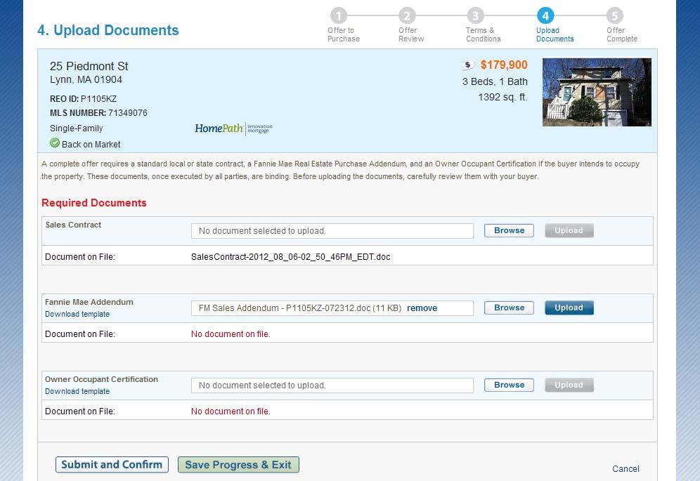 Upload Offer Documents In order for your offer to be submitted to Fannie Mae, you must upload the required documents before submitting your offer.