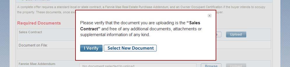For each document, click on Browse to locate the file on your computer, and then click Open. Confirm that the correct filename is showing, and then click Upload. Click I Verify to confirm and Upload.
