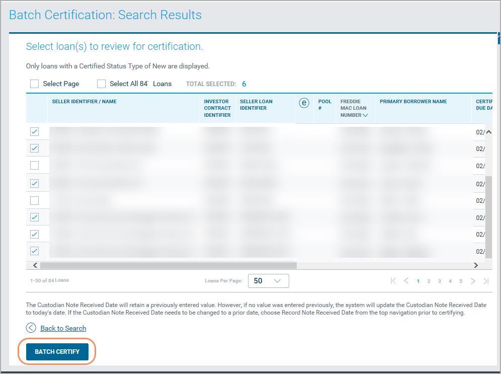 To select multiple loans at a time for batch certification, use the Select