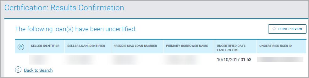 6. Click on the Print Preview button link to print the list of uncertified loans. Data Sets Loan Selling Advisor provides the ability to export certification data.