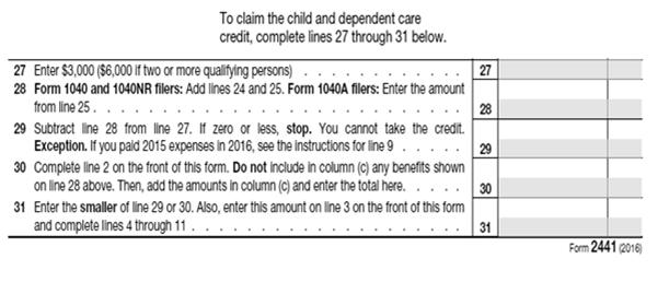 Form 2441 Tests To Claim the Credit To be able to claim the credit for child and dependent care expenses, the client must use Form 1040, Form 1040A, or Form 1040NR Meet all the following tests The