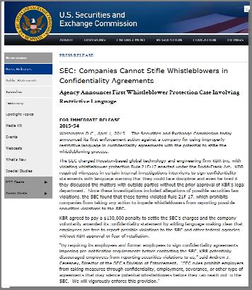 SEC Press Release 21 SEC Initiatives to Unmuzzle Employees From Reporting Externally Rule 21F-17(a): Companies may not take any action to impede an individual from communicating directly with the SEC