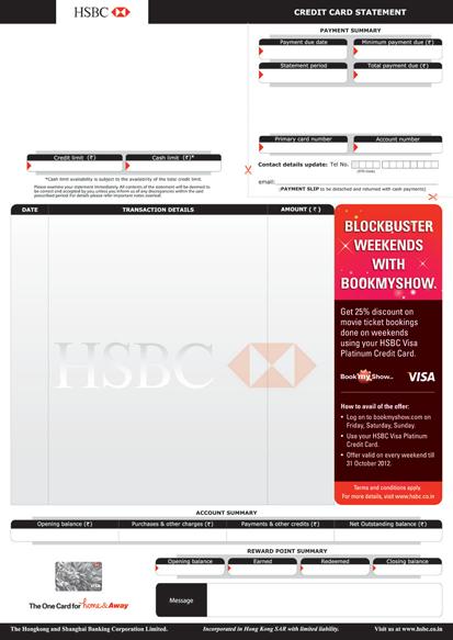 Monthly Statement Your monthly HSBC Platinum Credit Card account statement is a comprehensive record of all activities on your HSBC Platinum Credit Card for the statement period.
