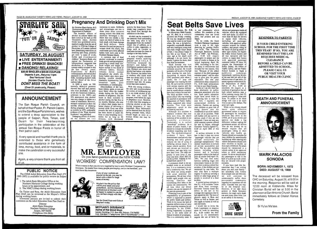 PAGE 28-M ARIANAS VARIETY NEWS AND VIEW S-FRIDAY, AUGUST 25,1989 S T Ü R M T E SAIL f i l l ' «; SATURDAY. 26 AUGUST LIVE ENTERTAINMENT! FREE DRINKS! SNACKS! DANCING! RELAXING! $20.00 SINGLES $30.