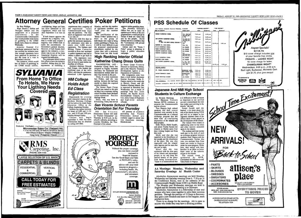 PAGE 4-M ARIANA S VARIETY NEWS AND VIEW S-FRIDAY, AUGUST 25,1989 Attorney General Certifies Poker Petitions b y D an P h illip s Reps. D avid C.