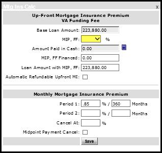 If upfront Mortgage Insurance is financed, click on the calculator icon.
